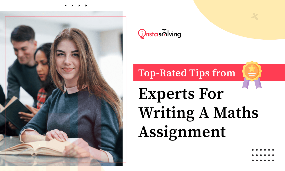 Experts For Writing A Maths Assignment